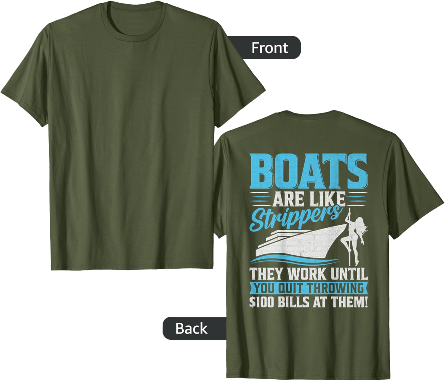Funny Boating T-Shirt - Boats Are Like Strippers Humor Apparel - 3