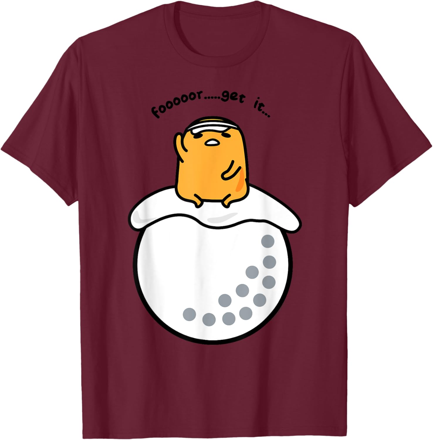 Gudetama Golf Fore Forget It T-Shirt for Fun Golf Lovers and Fans - 15