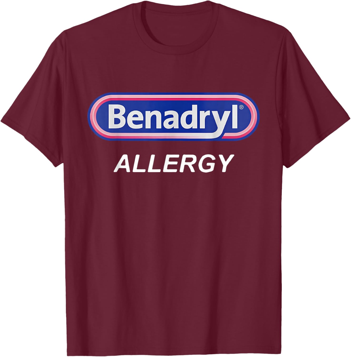 Benadryl Allergy Funny Nurse T-Shirt for Pharmacy Halloween Costume - 9