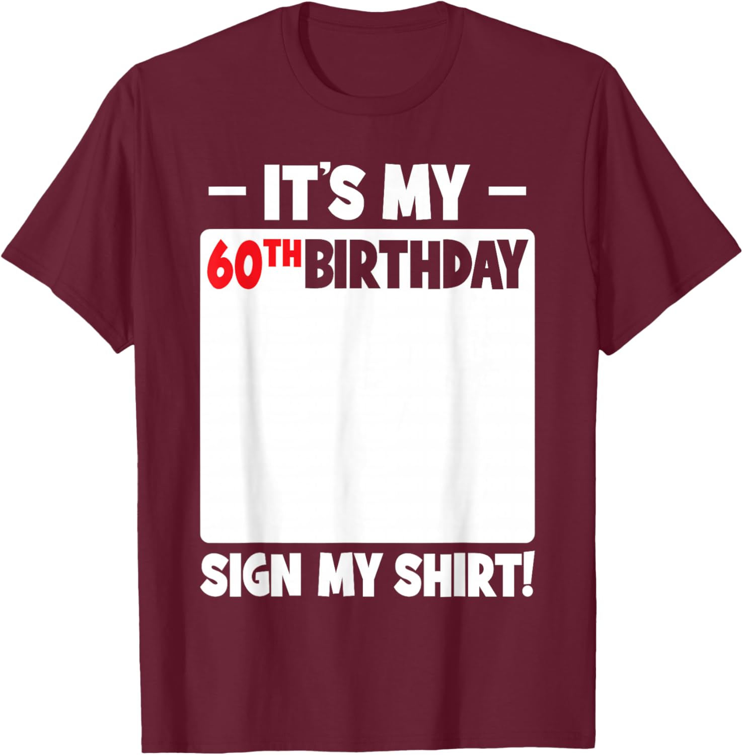Funny 60th Birthday T-Shirt for Men and Women Gift Idea - 24