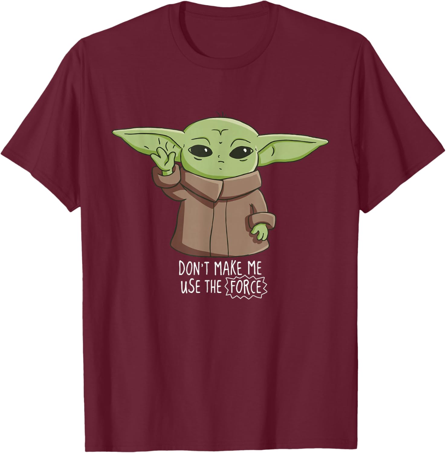 Mandalorian The Child Don't Make Me Use The Force T-Shirt for Fans - 16