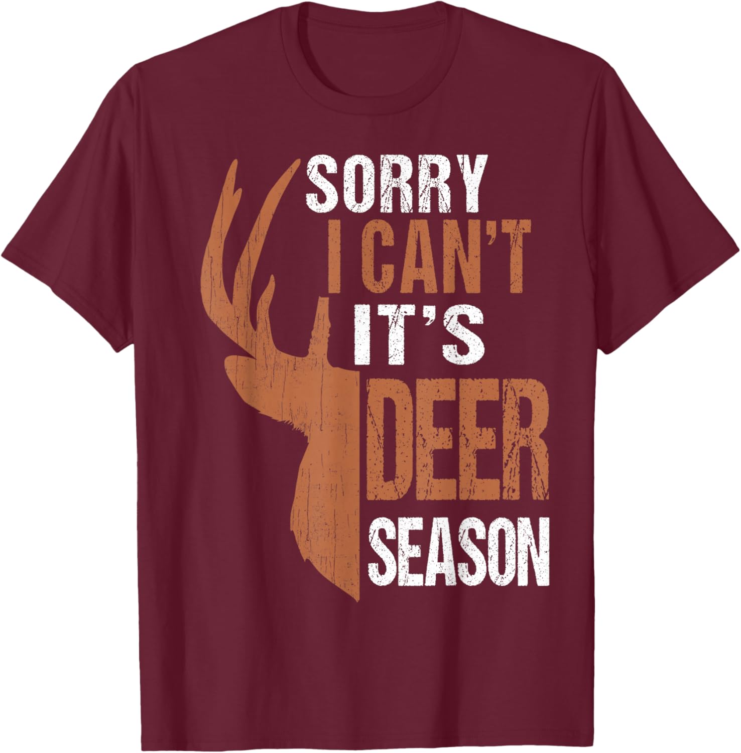 Funny Hunting Gift T-Shirt for Dads - Sorry Deer Season Design - 7
