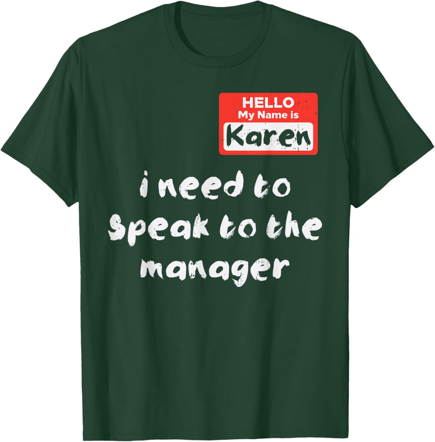 Funny Hello My Name Is Karen Costume T-Shirt for Women and Kids - 4