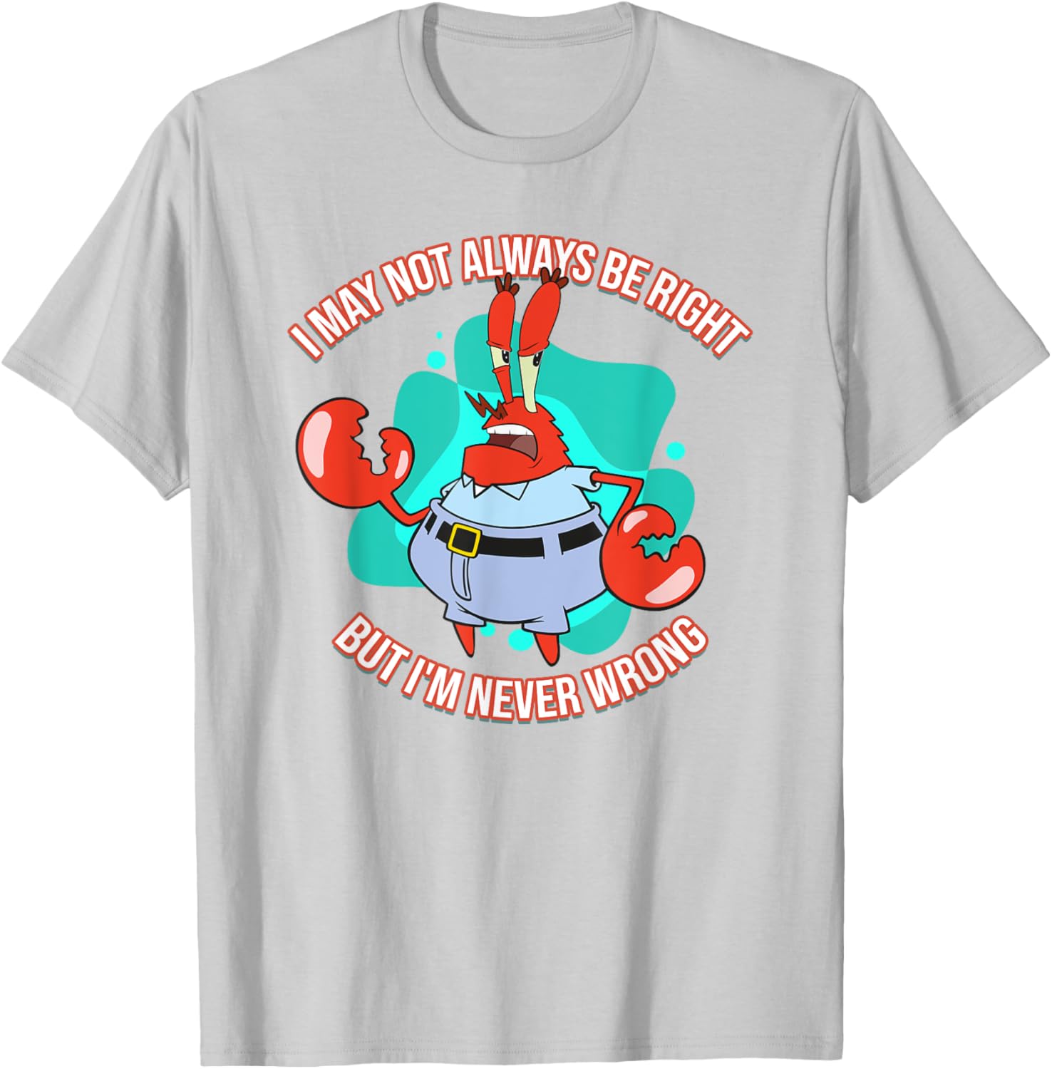 Mademark x SpongeBob SquarePants Eugene Krabs Never Wrong T-Shirt Fun Fashion - 10