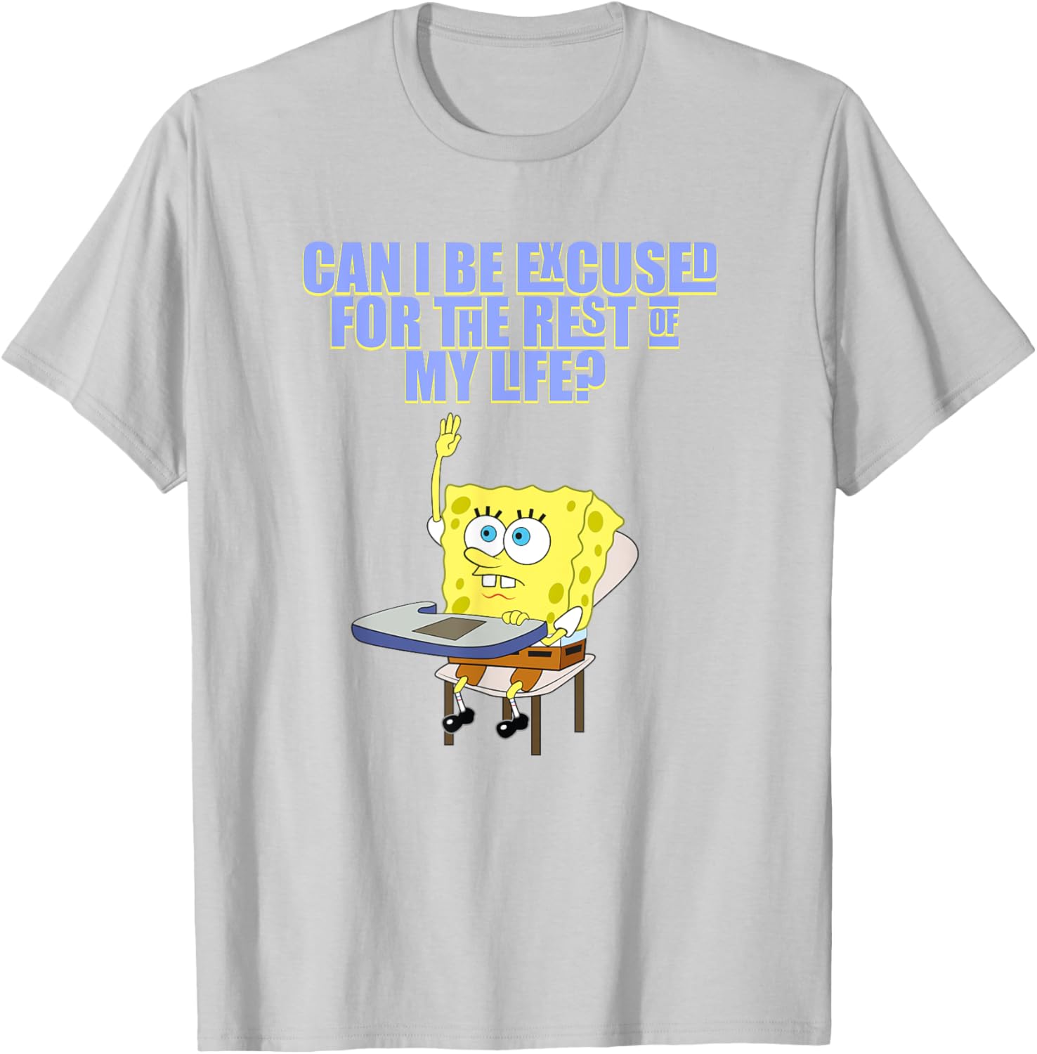 Mademark SpongeBob SquarePants Can I Be Excused T-Shirt for Fun Style - 10