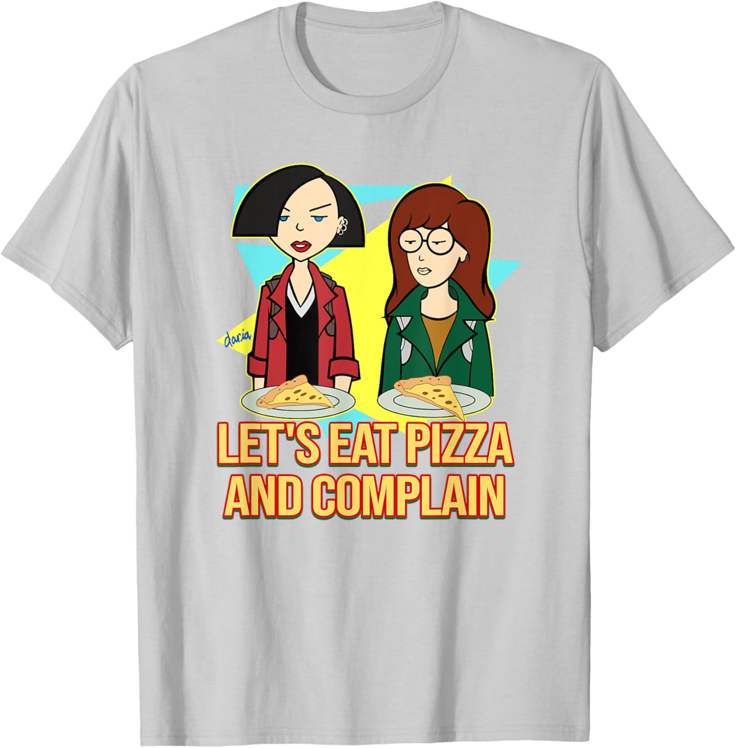 Mademark x Daria Let's Eat Pizza and Complain T-Shirt for Fun Lovers - 2