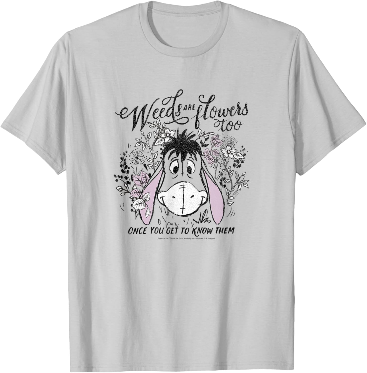 Disney Winnie The Pooh Eeyore Weeds Are Flowers Too Short Sleeve T-Shirt - 5