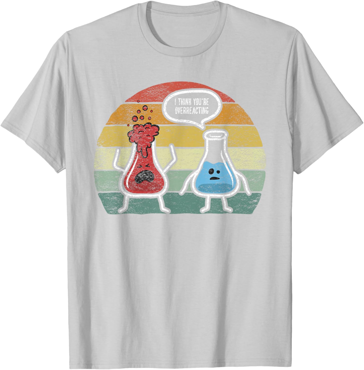 Vintage Nerd Chemistry T-Shirt I Think You're Overreacting Fun Design - 8