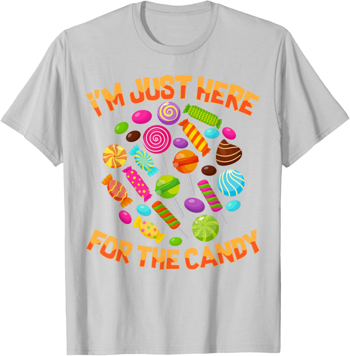 Funny I'm Just Here For The Candy Halloween Pun T-Shirt for Adults - 6