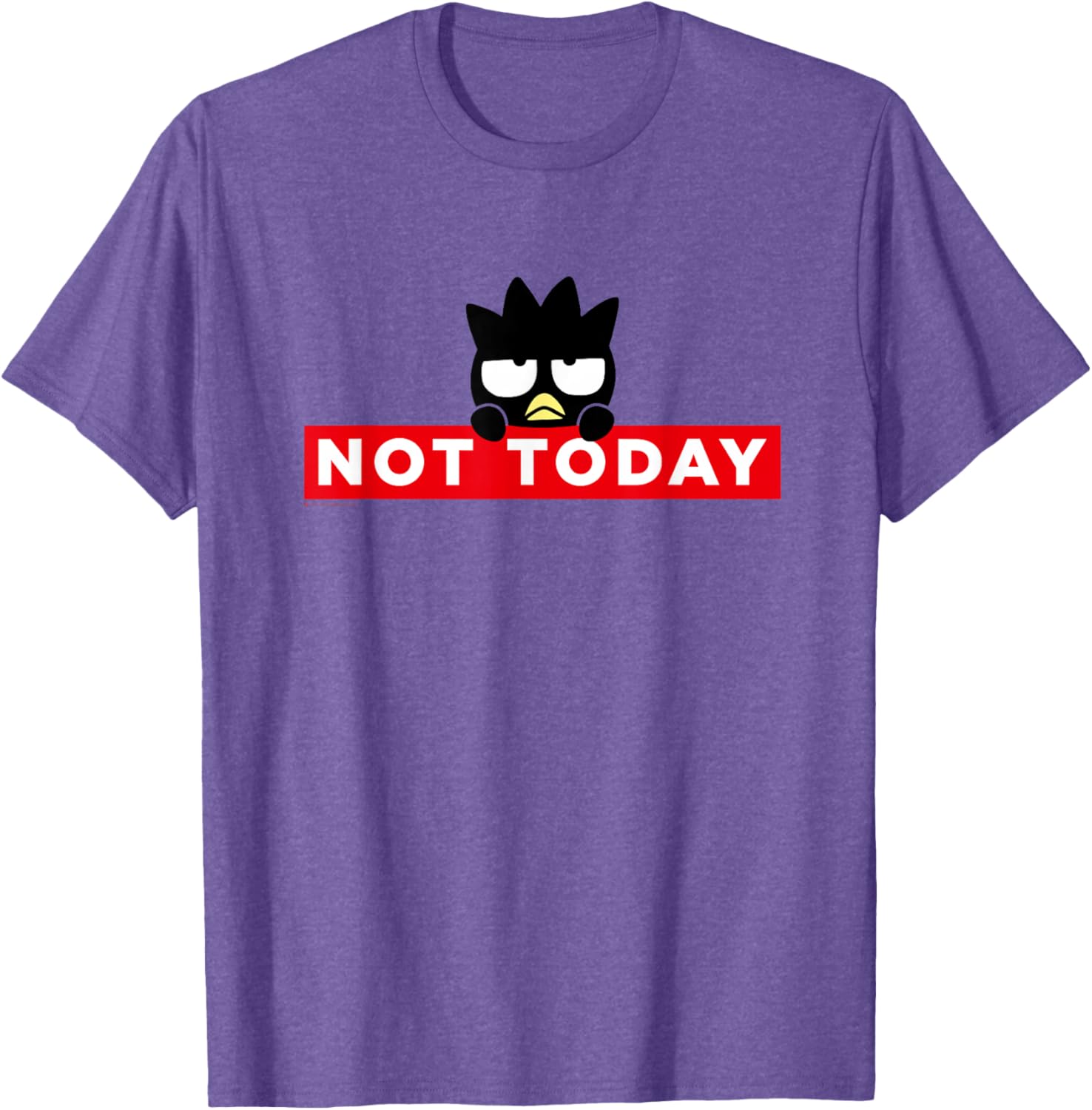 Badtz-Maru Not Today T-Shirt for Fun, Stylish Wear in Japan - 6