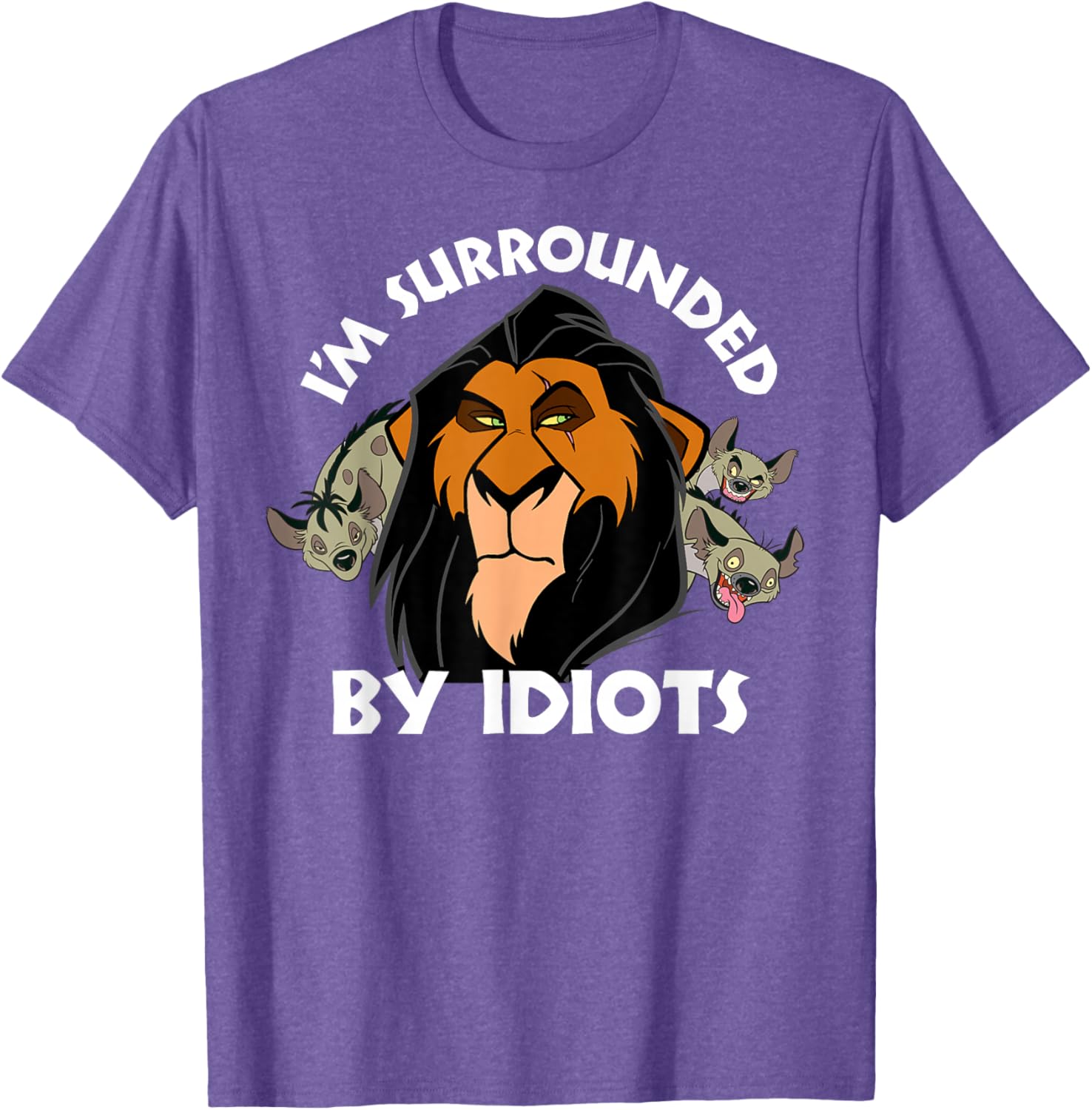 Disney The Lion King Scar I'm Surrounded By Idiots Portrait T-Shirt - 12