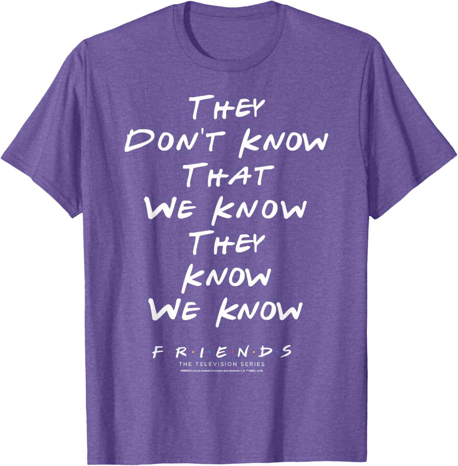 Funny Friends They Don't Know T-Shirt for Casual Wear and Gifts - 1