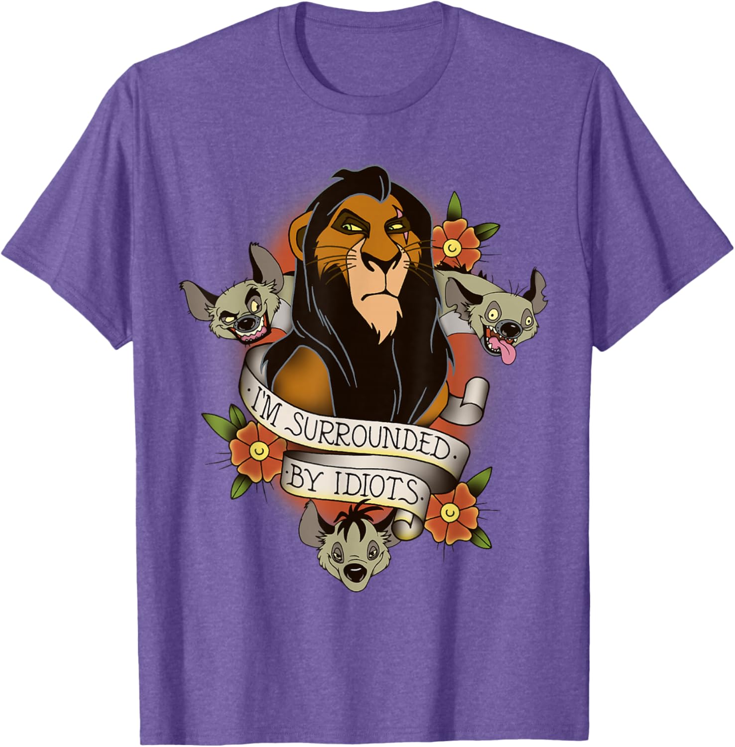 Disney Lion King Scar Hyenas I'm Surrounded By Idiots T-Shirt for Fans - 12