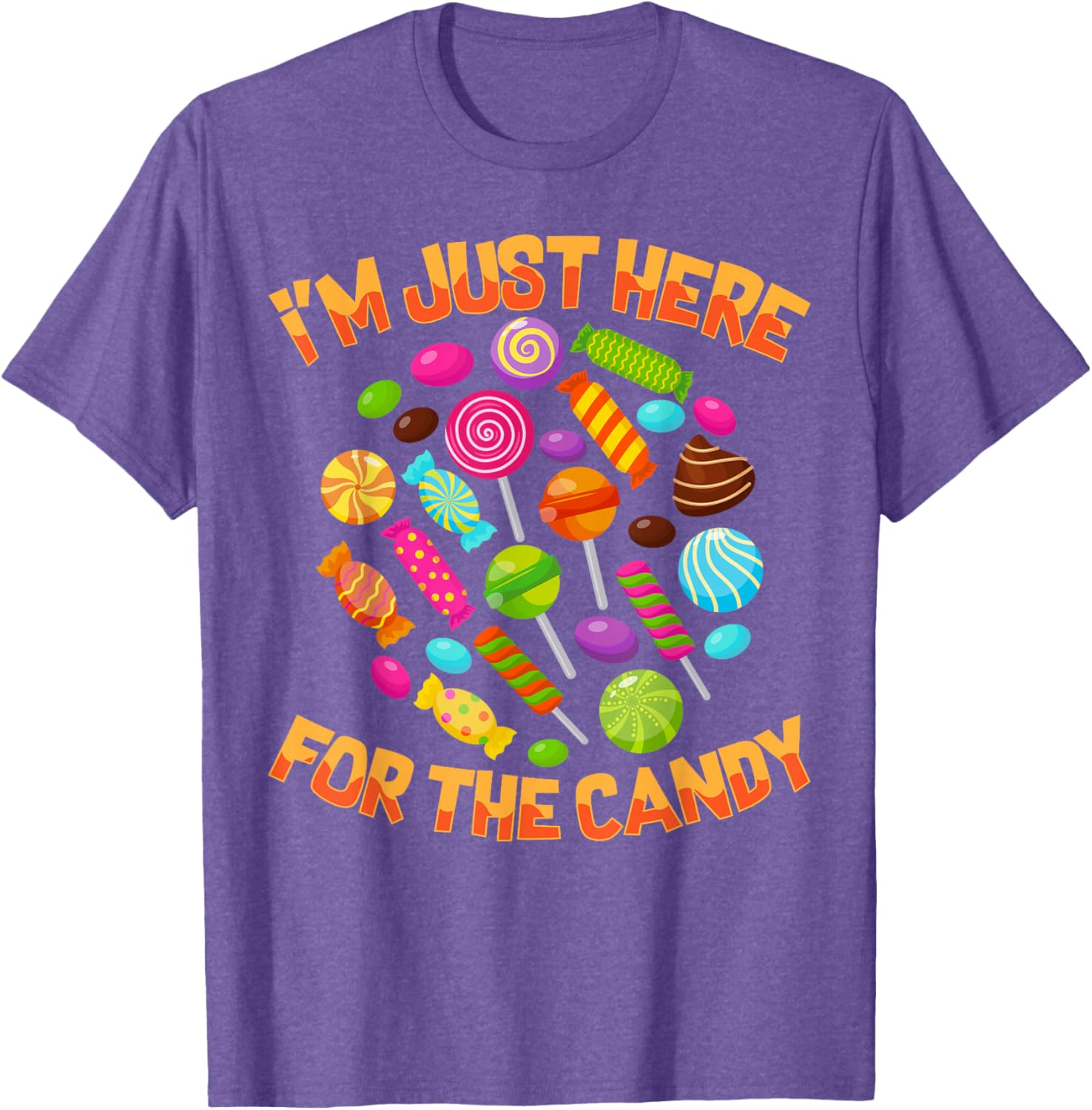 Funny I'm Just Here For The Candy Halloween Pun T-Shirt for Adults - 18