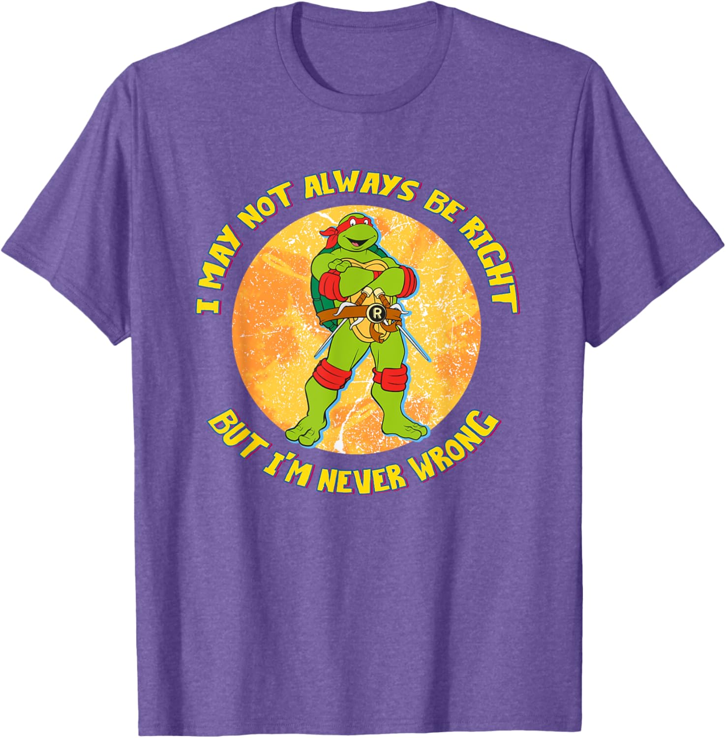 Mademark Teenage Mutant Ninja Turtles Raphael Never Wrong T-Shirt - 11
