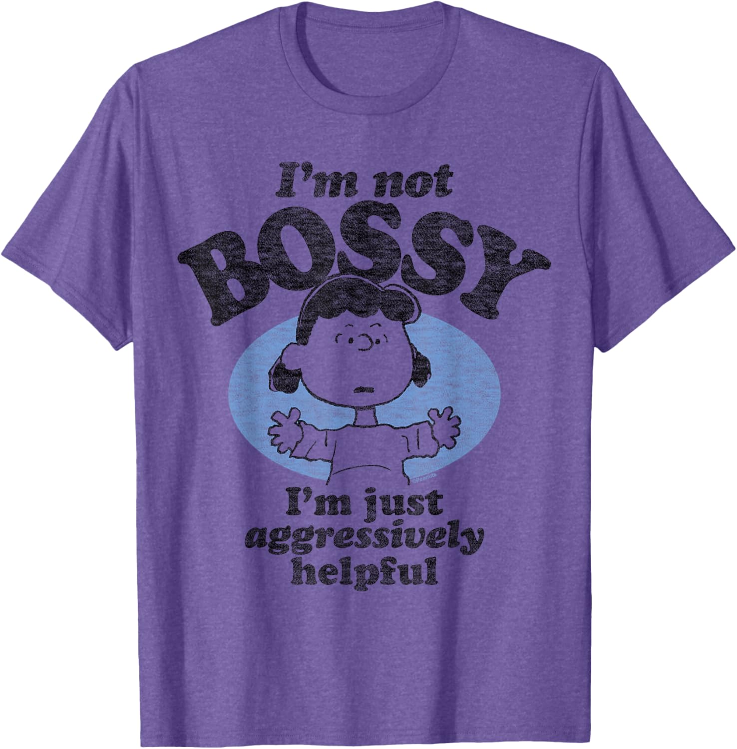 Peanuts I'm Not Bossy Just Aggressively Helpful T-Shirt for Fans - 4