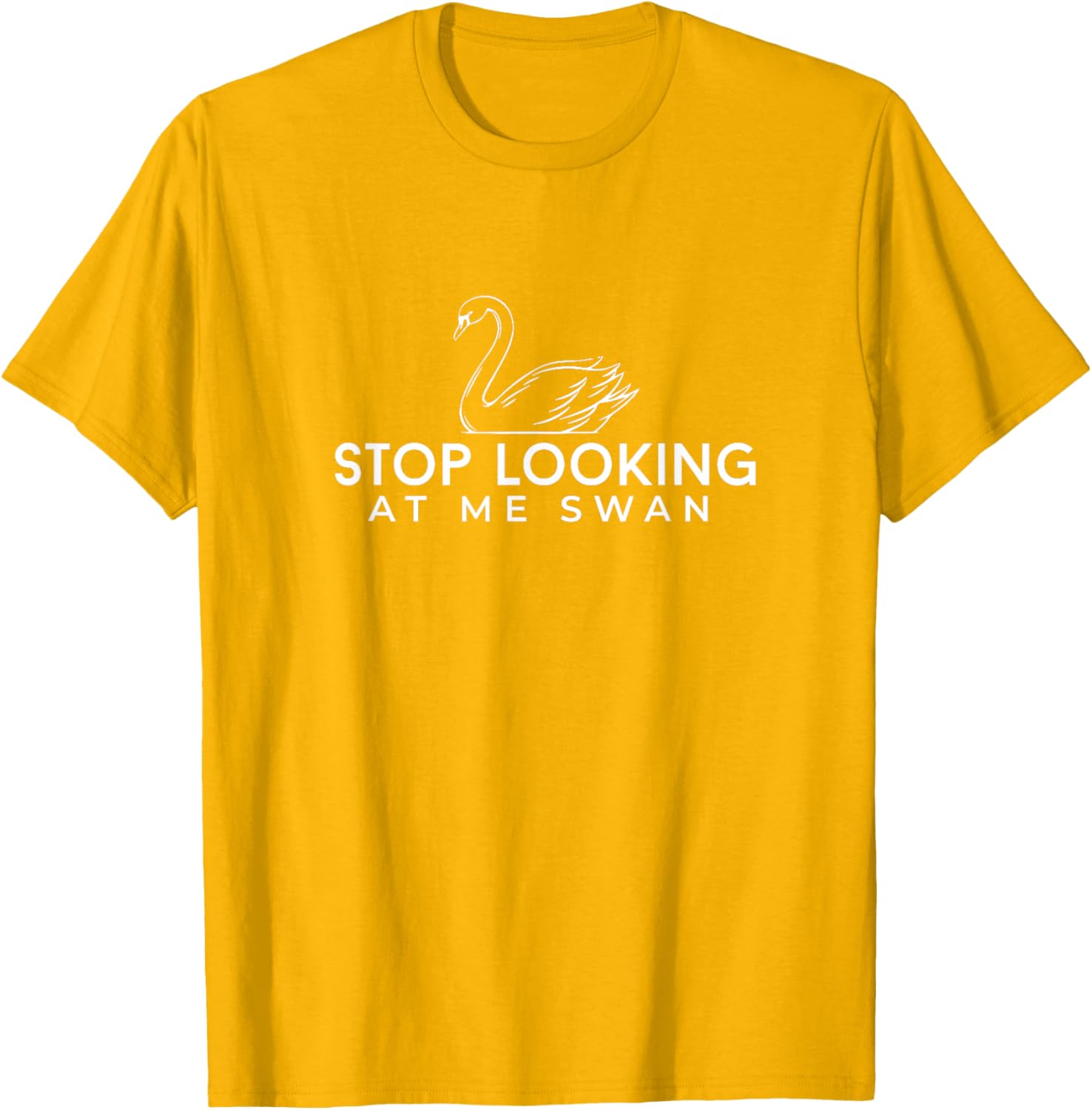 Funny Stop Looking at Me Swan T-Shirt for Animal Lovers and Humor Fans - 8