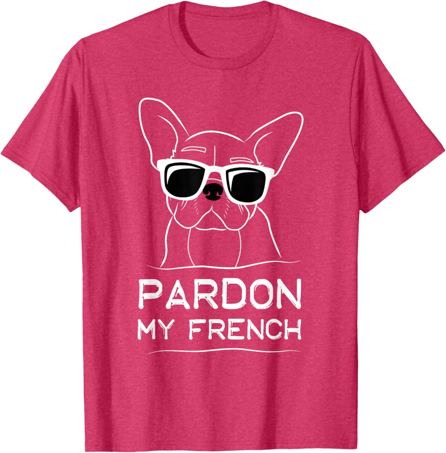 Pardon My French Bulldog T-Shirt Cute Frenchie Dog Lover Apparel - 11