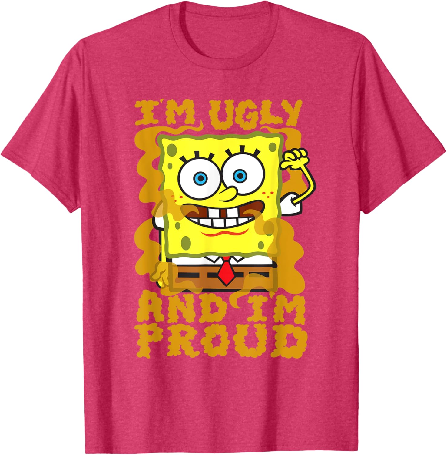 Mademark SpongeBob Im Ugly and Proud Funny T-Shirt for Men and Women - 21