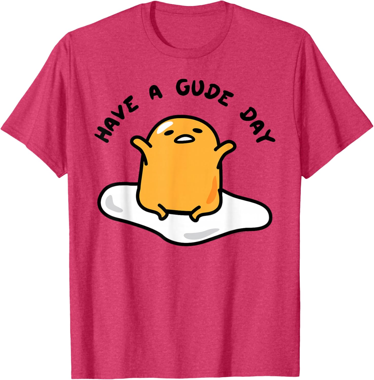 Gudetama Have a Gude Day T-Shirt for Fun Casual Wear and Style - 15