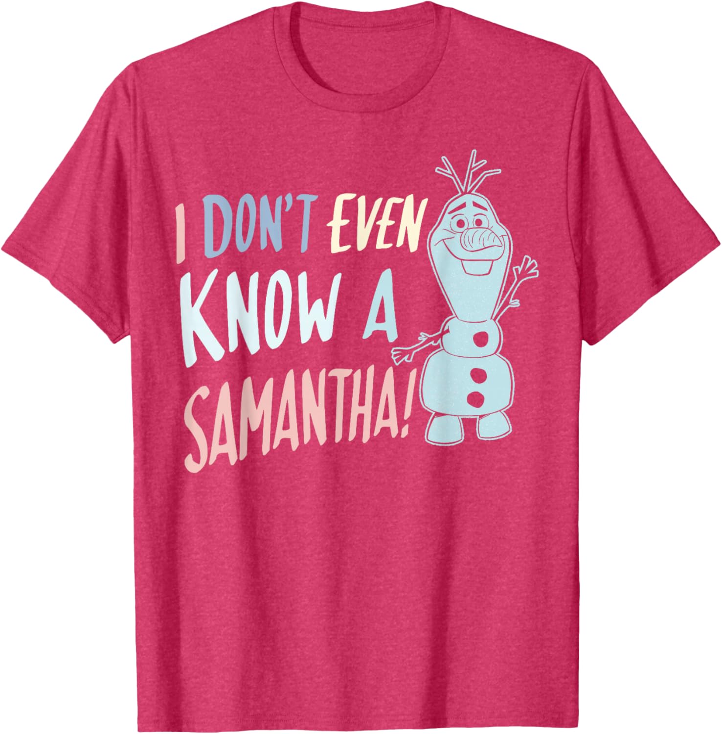 Disney Frozen 2 Olaf I Don't Even Know A Samantha T-Shirt for Kids - 9