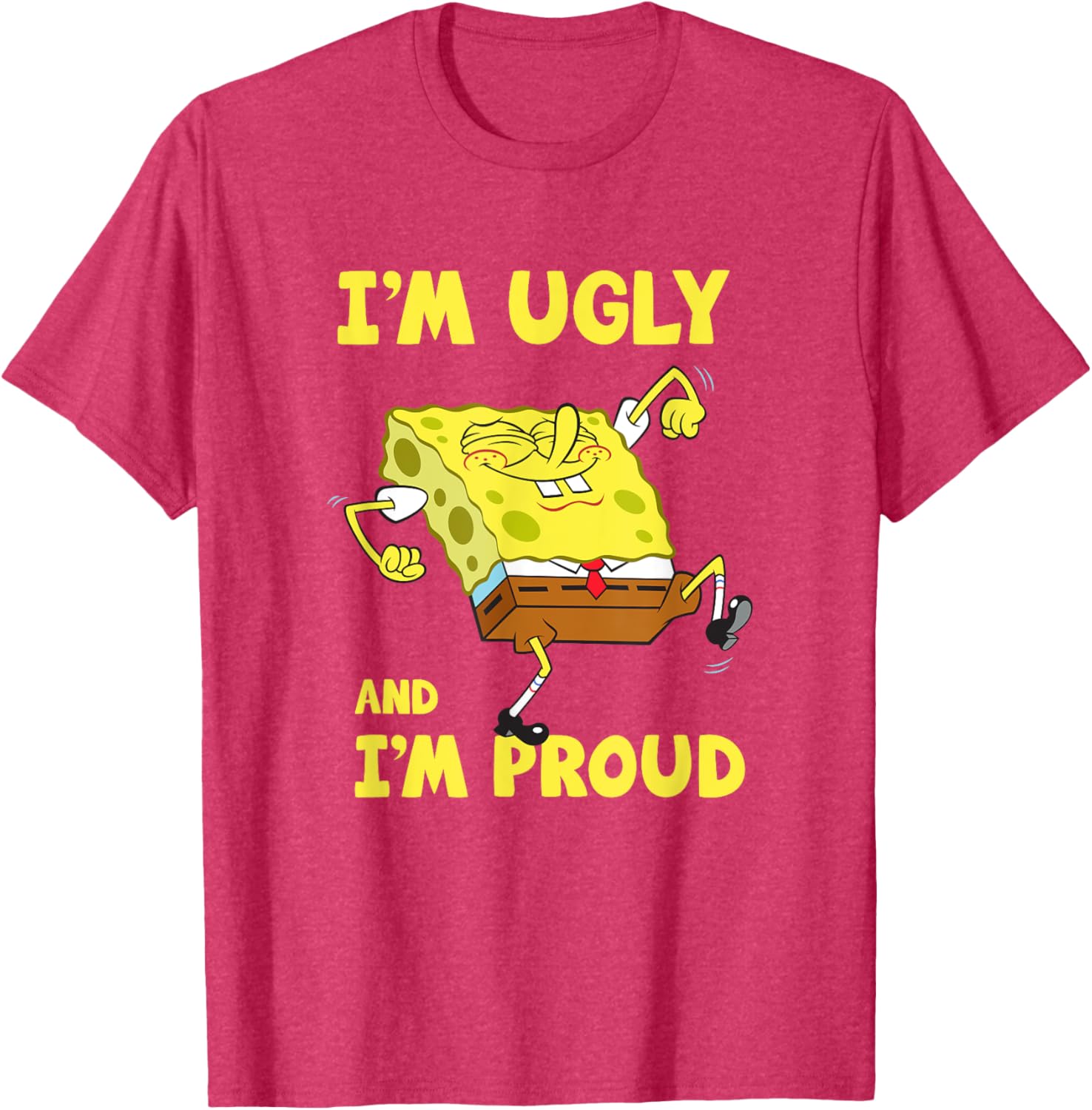 Mademark SpongeBob SquarePants I'm Ugly and Proud T-Shirt for Fun Lovers - 3