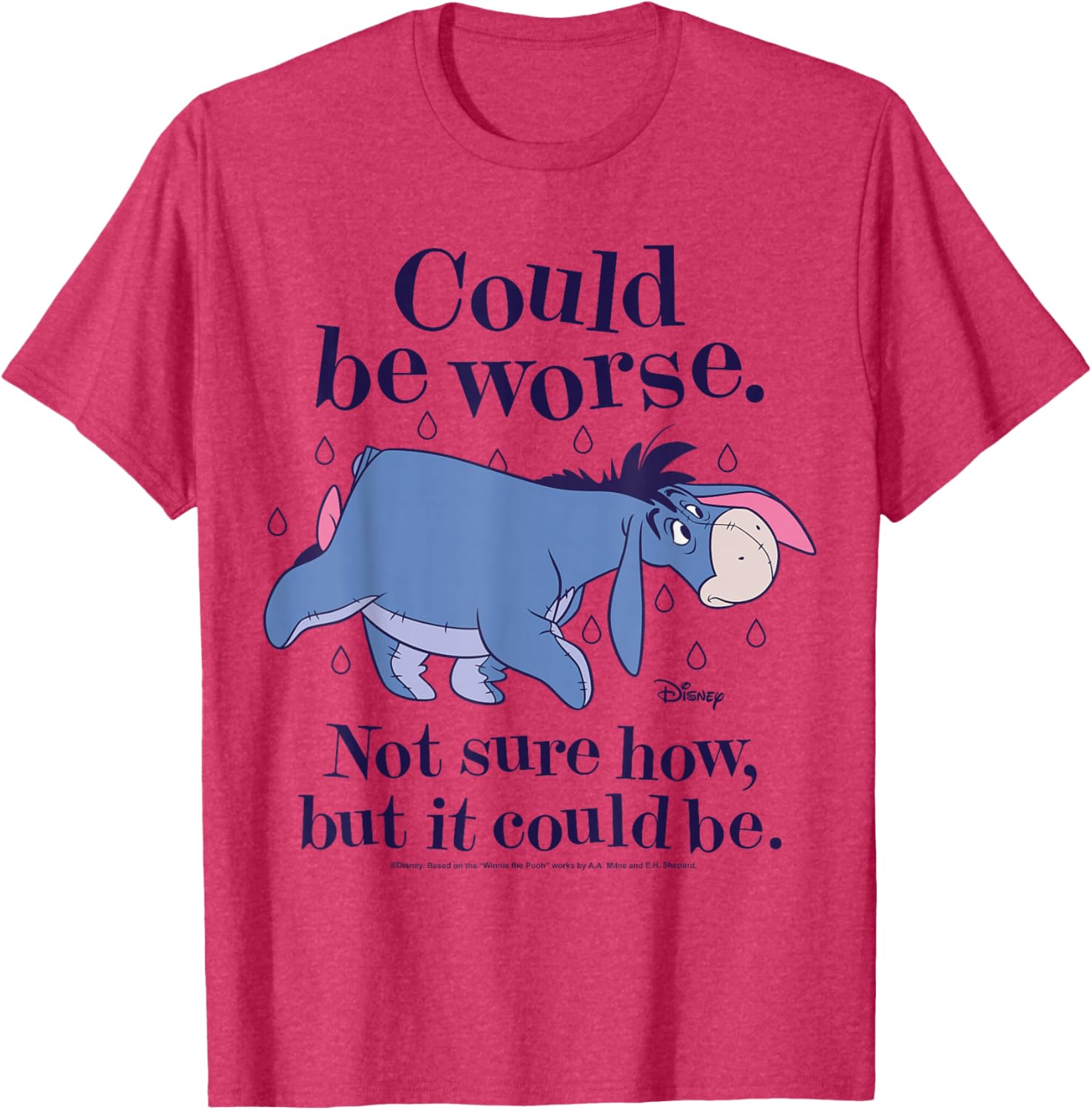 Winnie The Pooh Eeyore Could Be Worse T-Shirt for Fans and Friends - 1