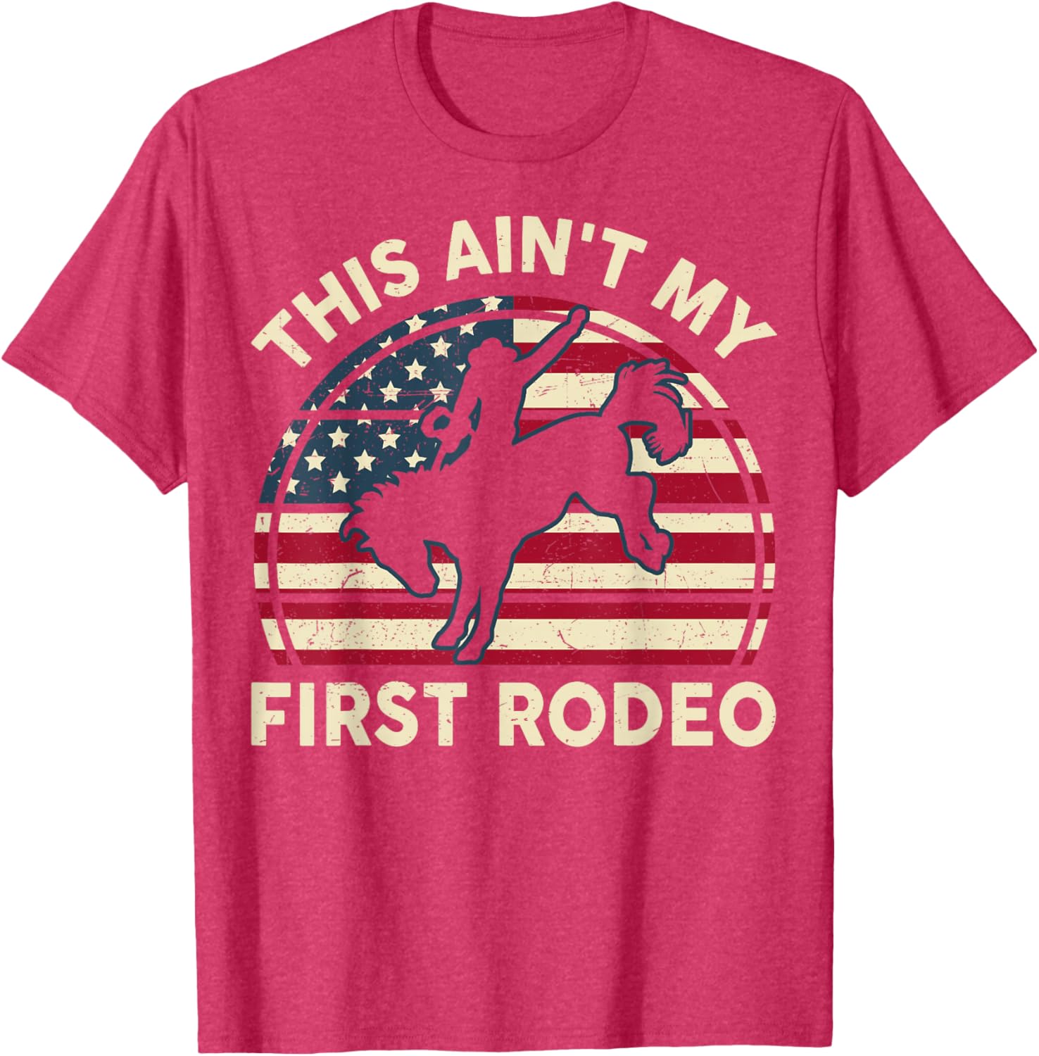 Funny Cowboy Western This Ain't My First Rodeo Horse Riding T-Shirt - 18