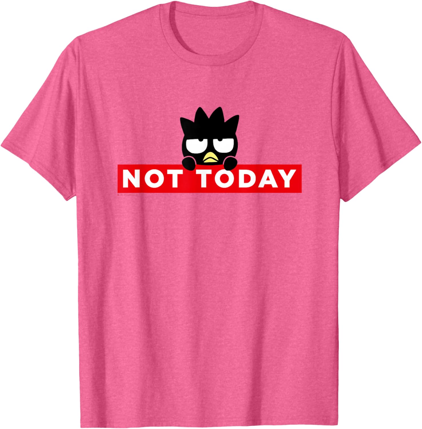 Badtz-Maru Not Today T-Shirt for Fun, Stylish Wear in Japan - 4