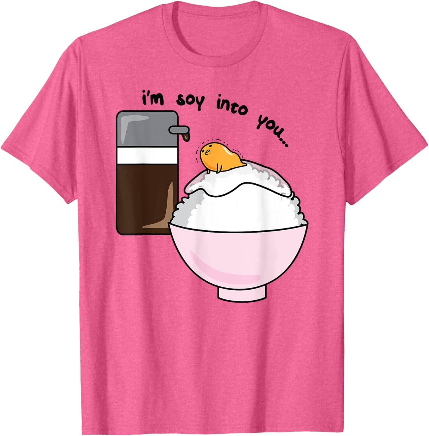 Gudetama I'm Soy Into You Cute Egg Rice Bowl T-Shirt for Food Lovers - 1
