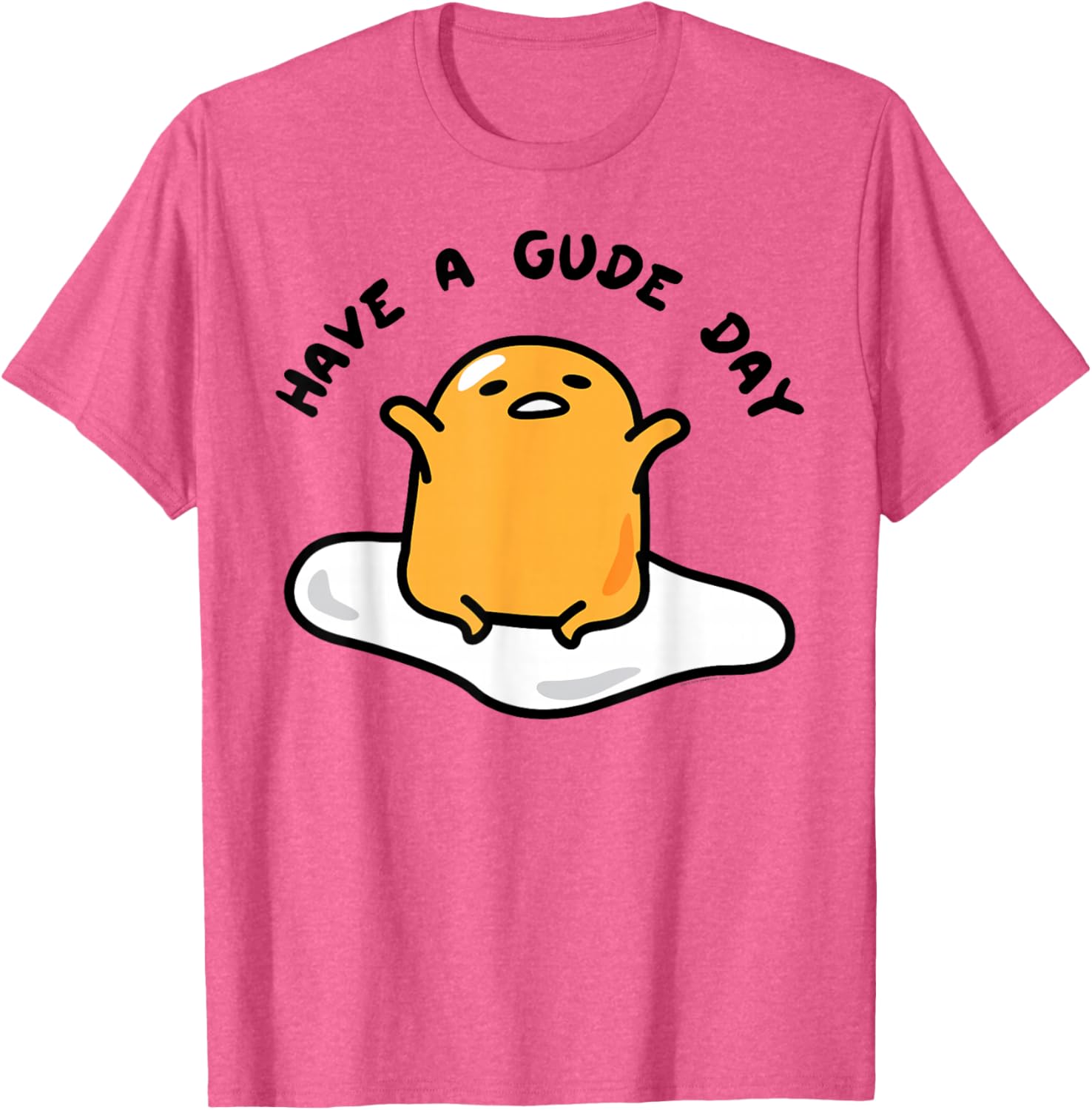 Gudetama Have a Gude Day T-Shirt for Fun Casual Wear and Style - 16