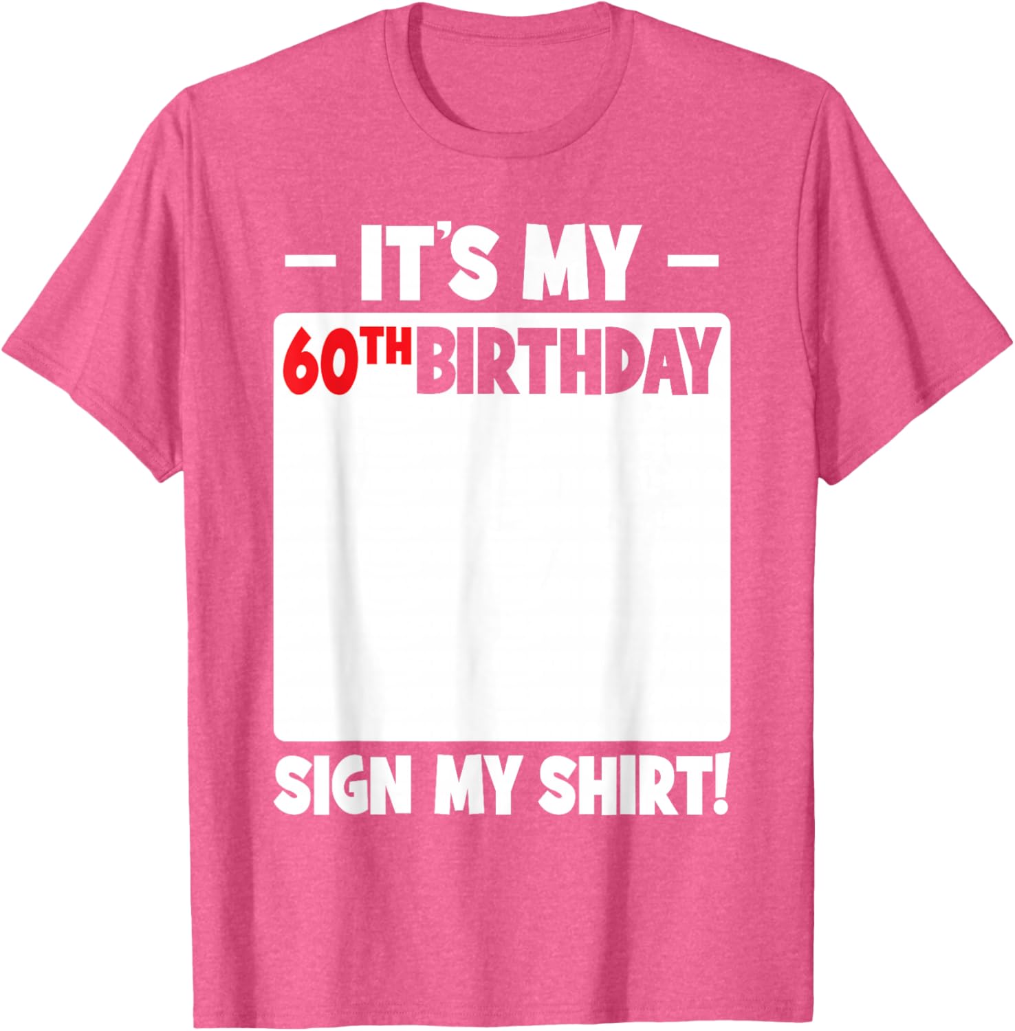 Funny 60th Birthday T-Shirt for Men and Women Gift Idea - 1