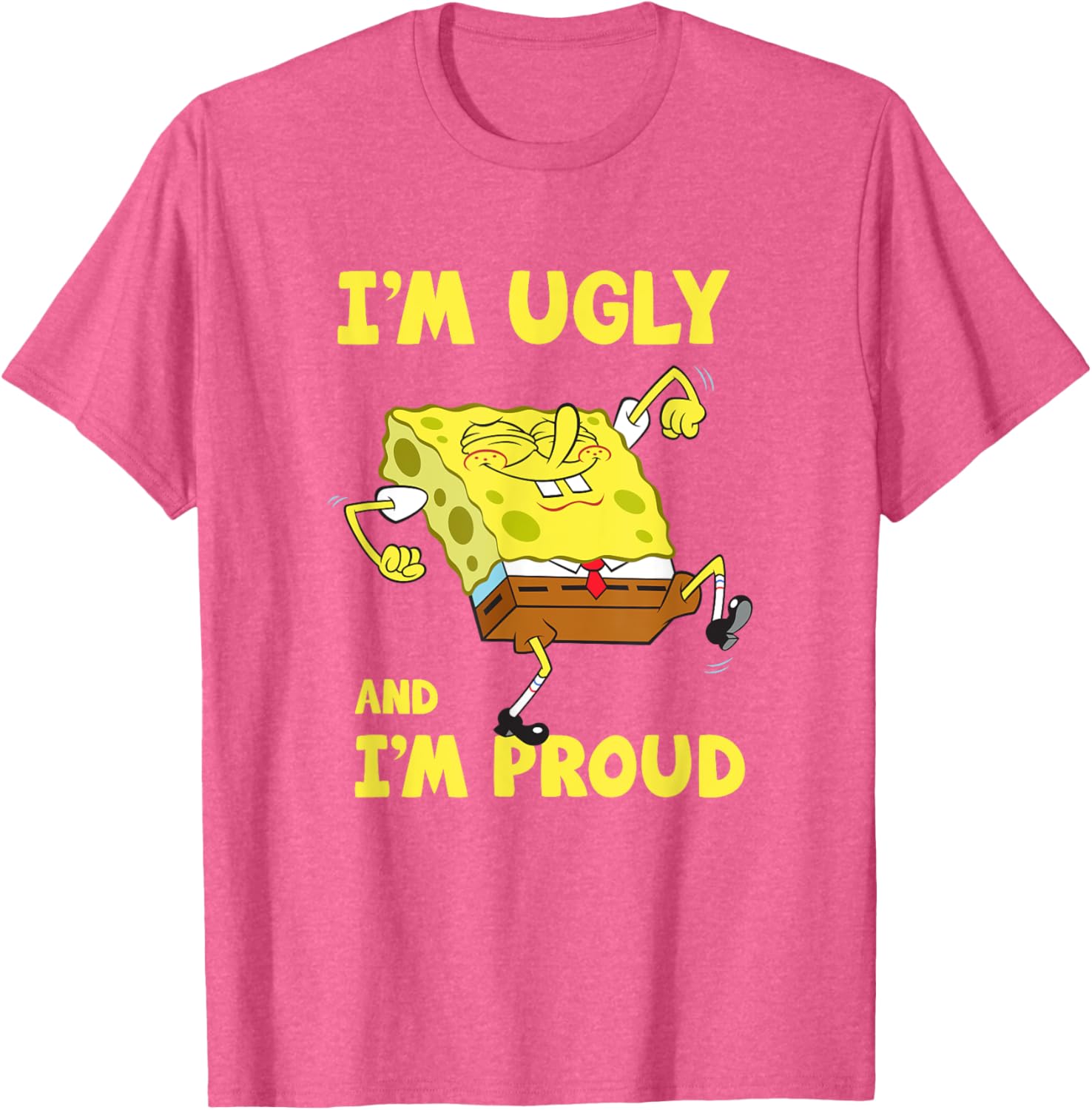 Mademark SpongeBob SquarePants I'm Ugly and Proud T-Shirt for Fun Lovers - 4