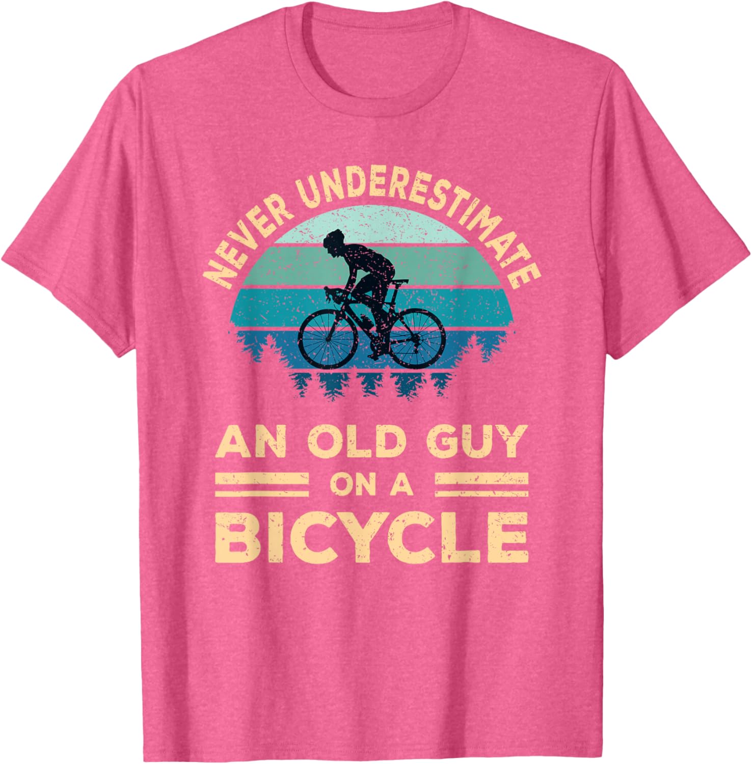 Never Underestimate An Old Guy On A Bicycle Funny Cycling T-Shirt - 1