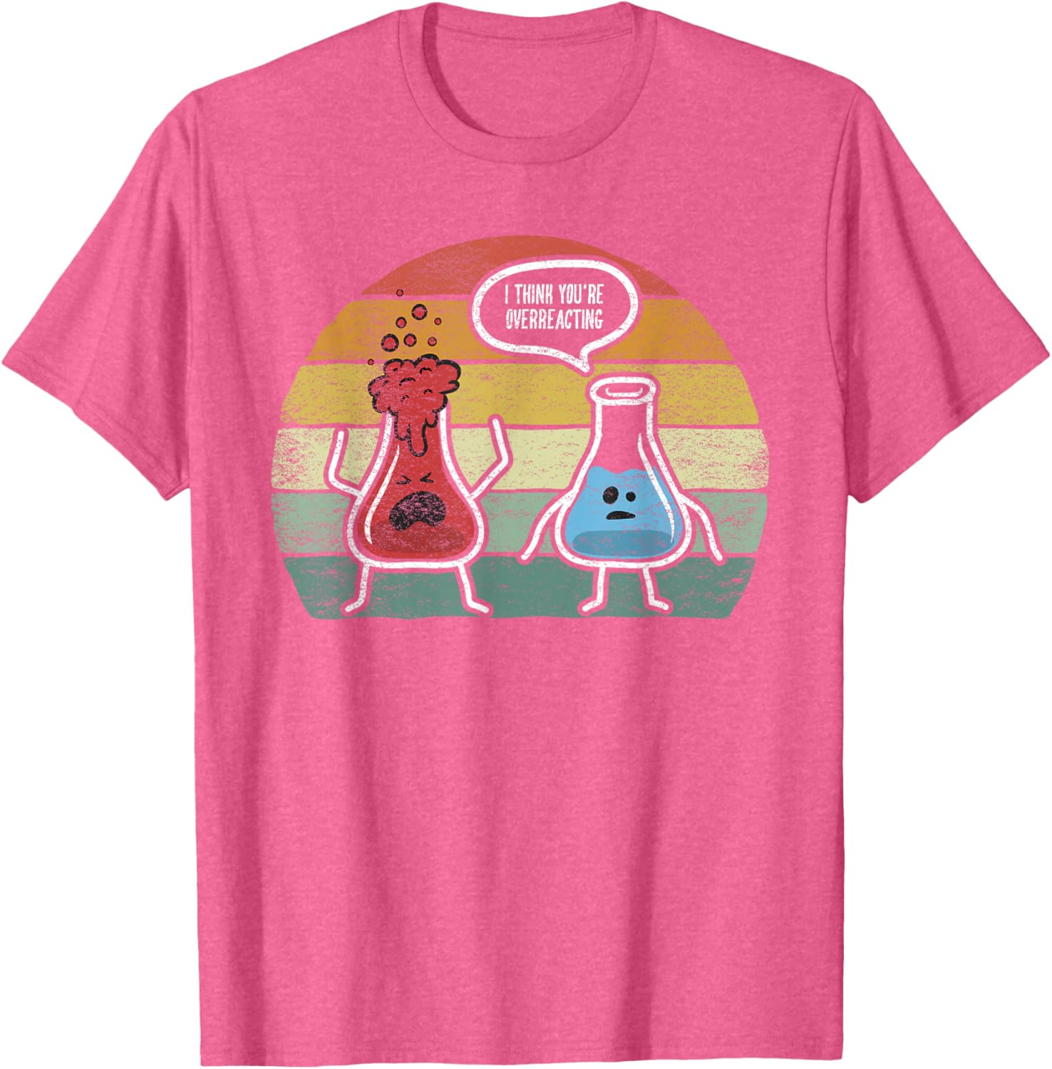 Vintage Nerd Chemistry T-Shirt I Think You're Overreacting Fun Design - 12