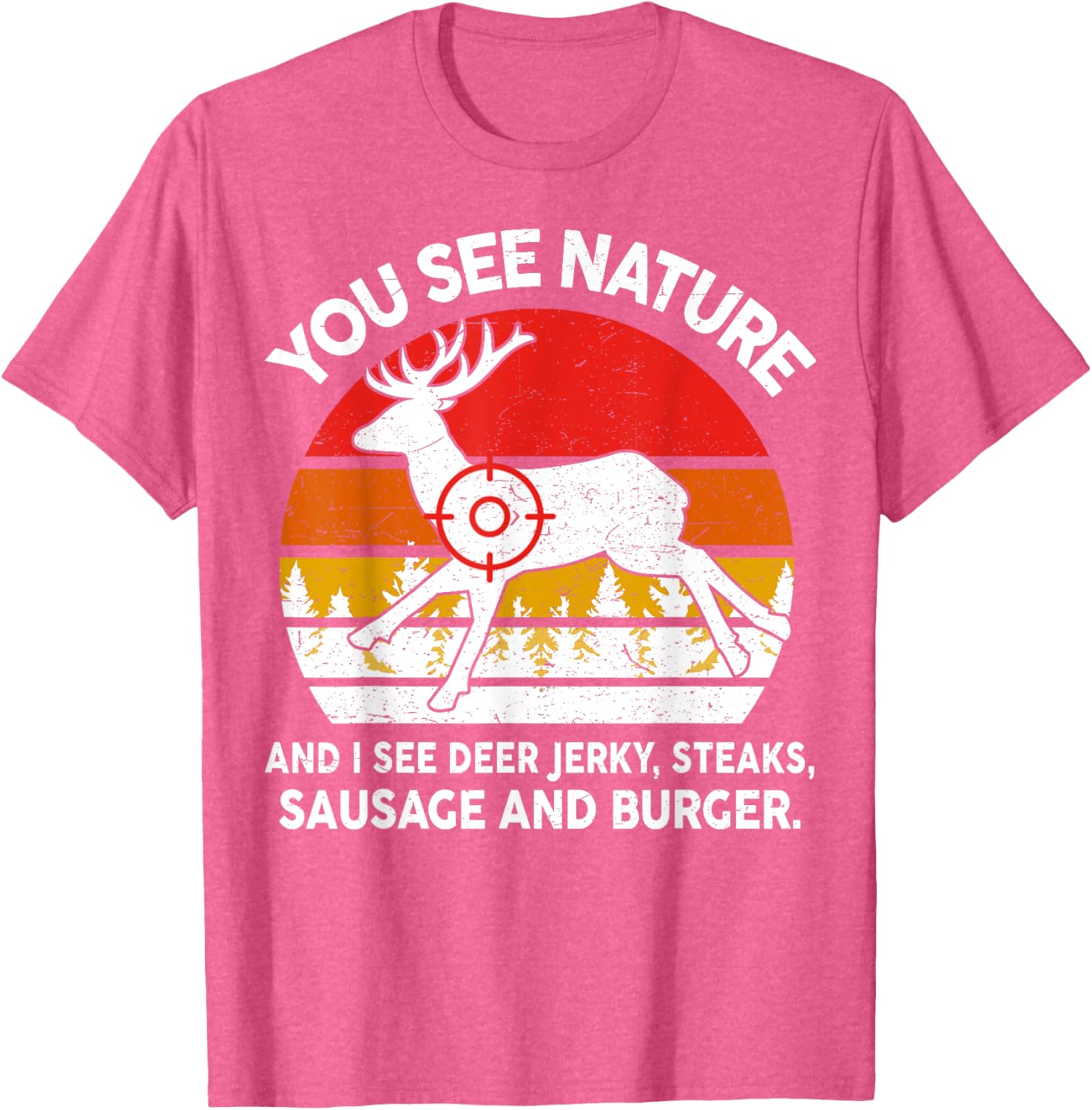 Funny Deer Hunter Dad T-Shirt See Nature I See Steaks Lightweight Tee - 14