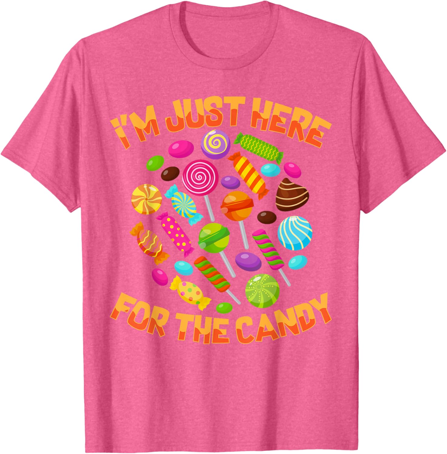 Funny I'm Just Here For The Candy Halloween Pun T-Shirt for Adults - 4