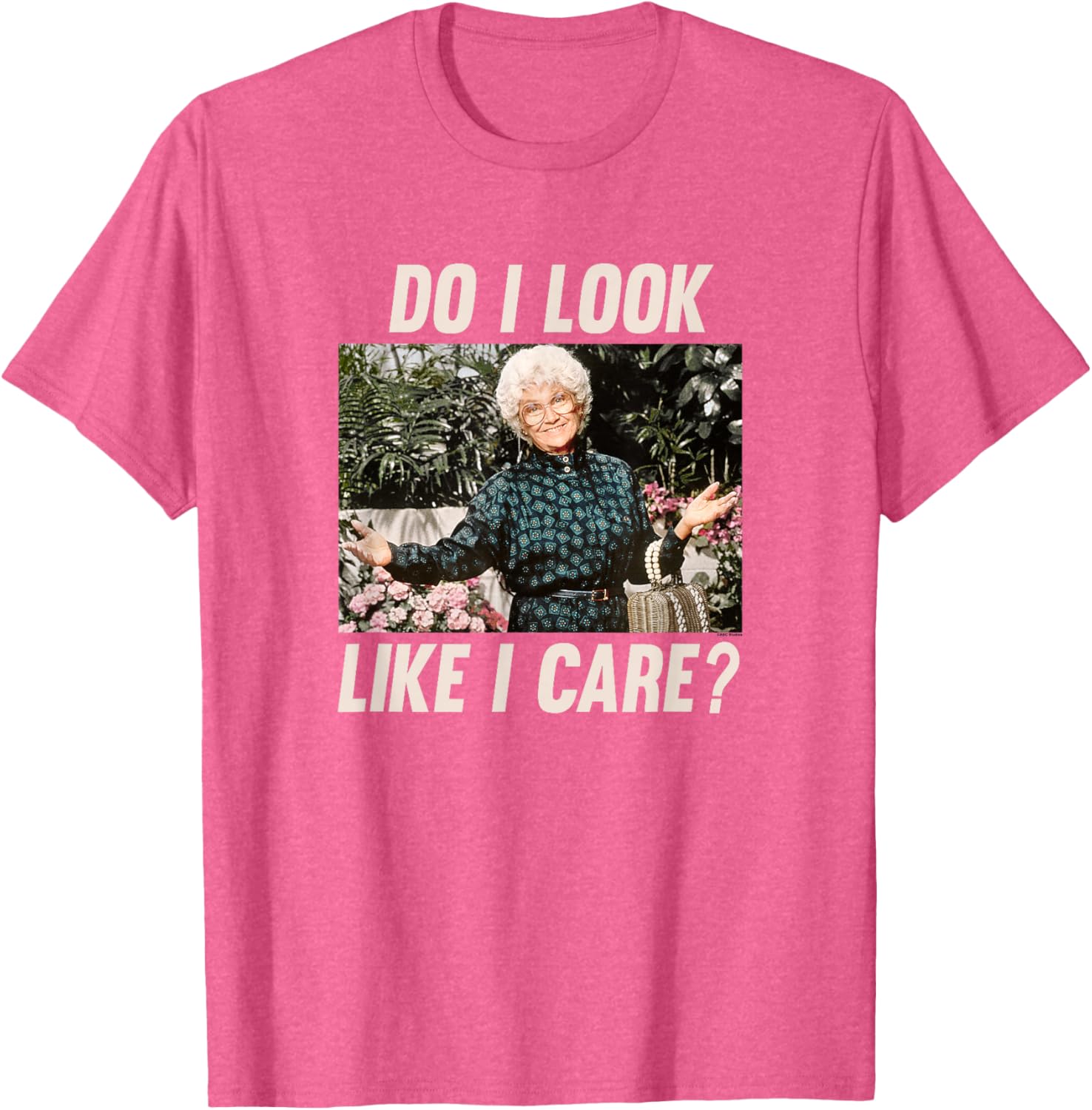 Sophia Golden Girls Do I Look Like I Care T-Shirt Funny Women's Apparel - 11