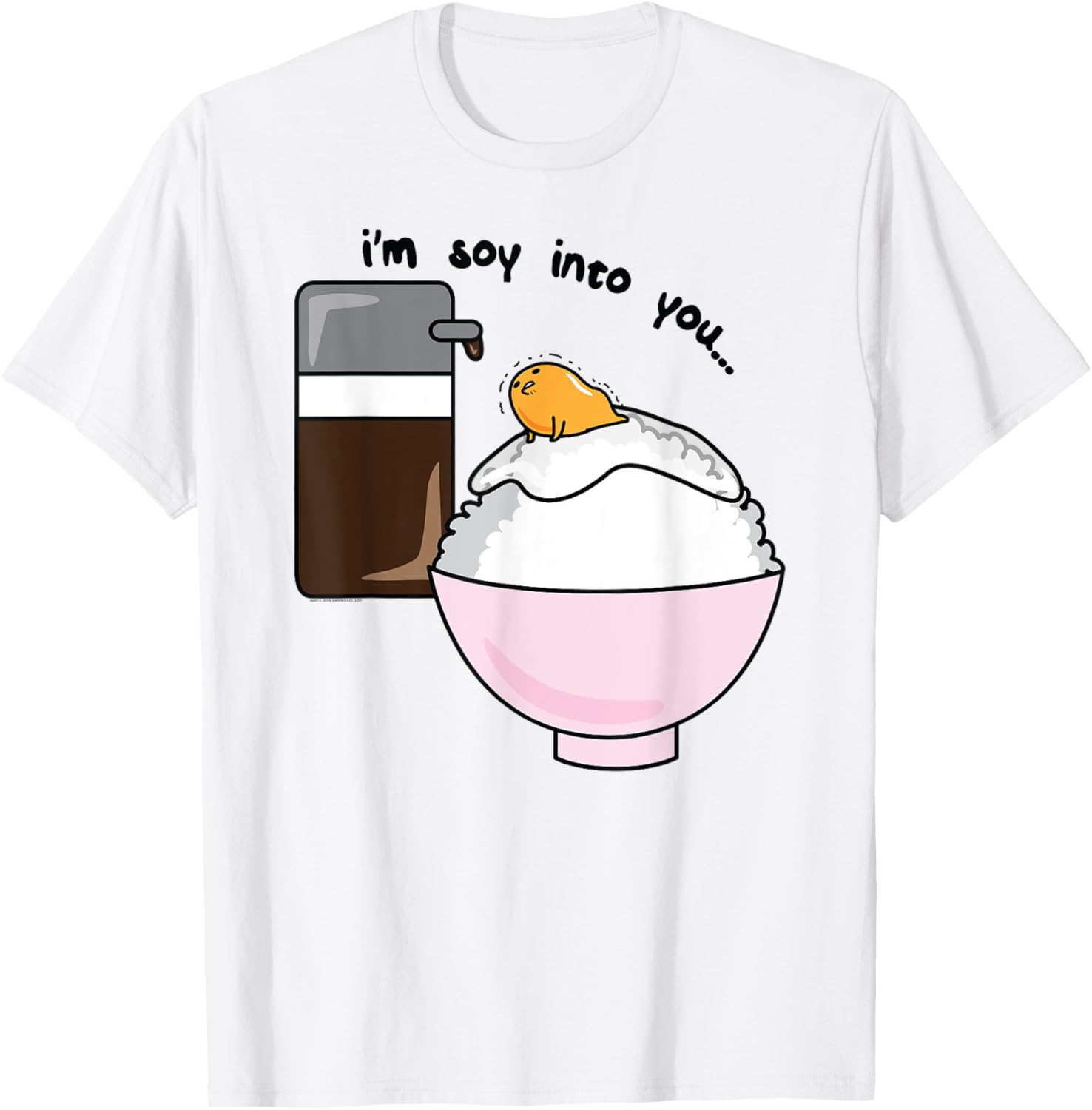 Gudetama I'm Soy Into You Cute Egg Rice Bowl T-Shirt for Food Lovers - 15