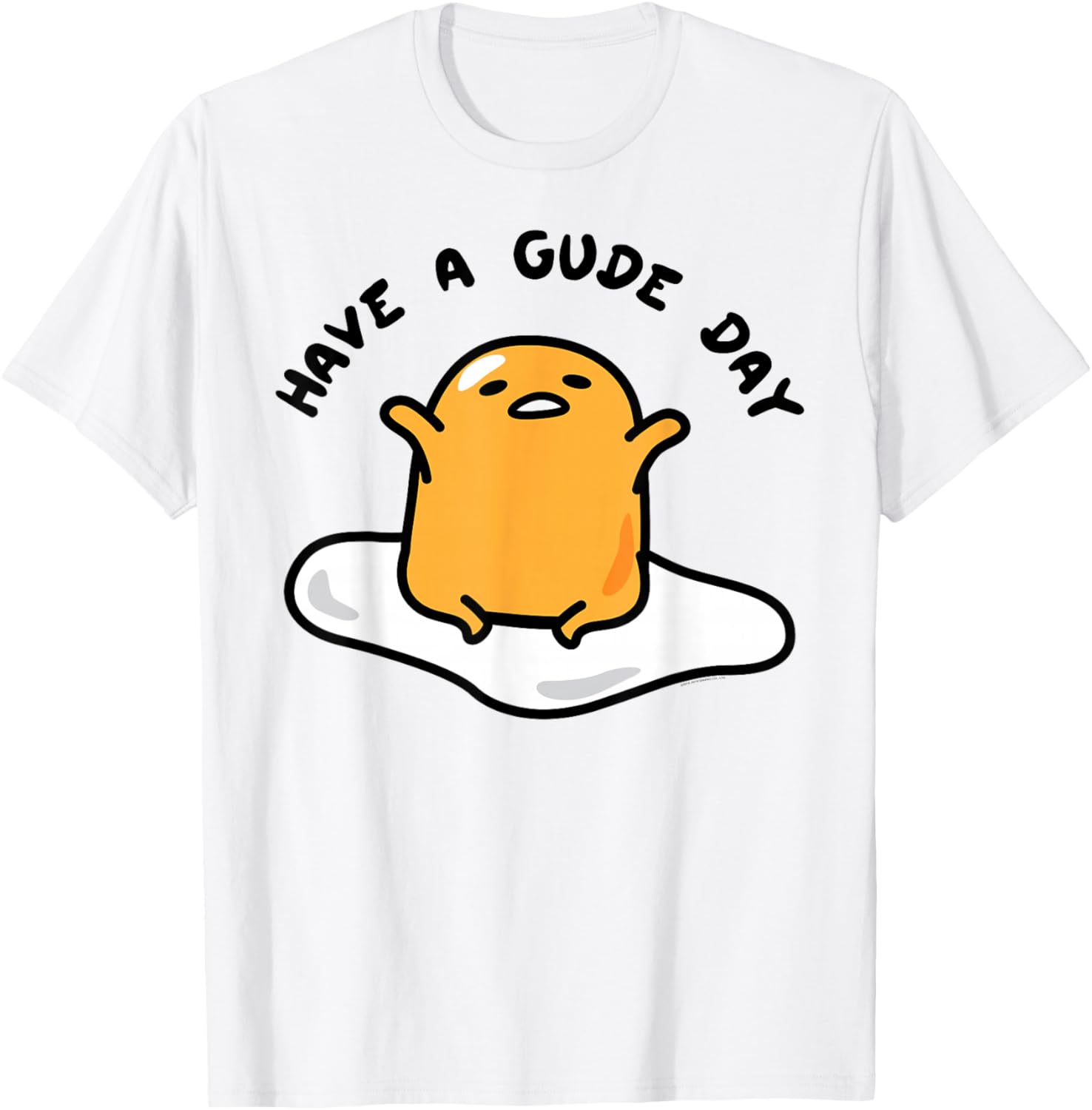 Gudetama Have a Gude Day T-Shirt for Fun Casual Wear and Style - 19