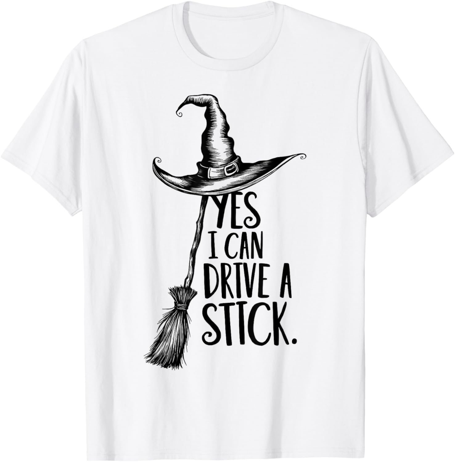 Funny Yes I Can Drive A Stick Witch Halloween T-Shirt for Spooky Fun - 1