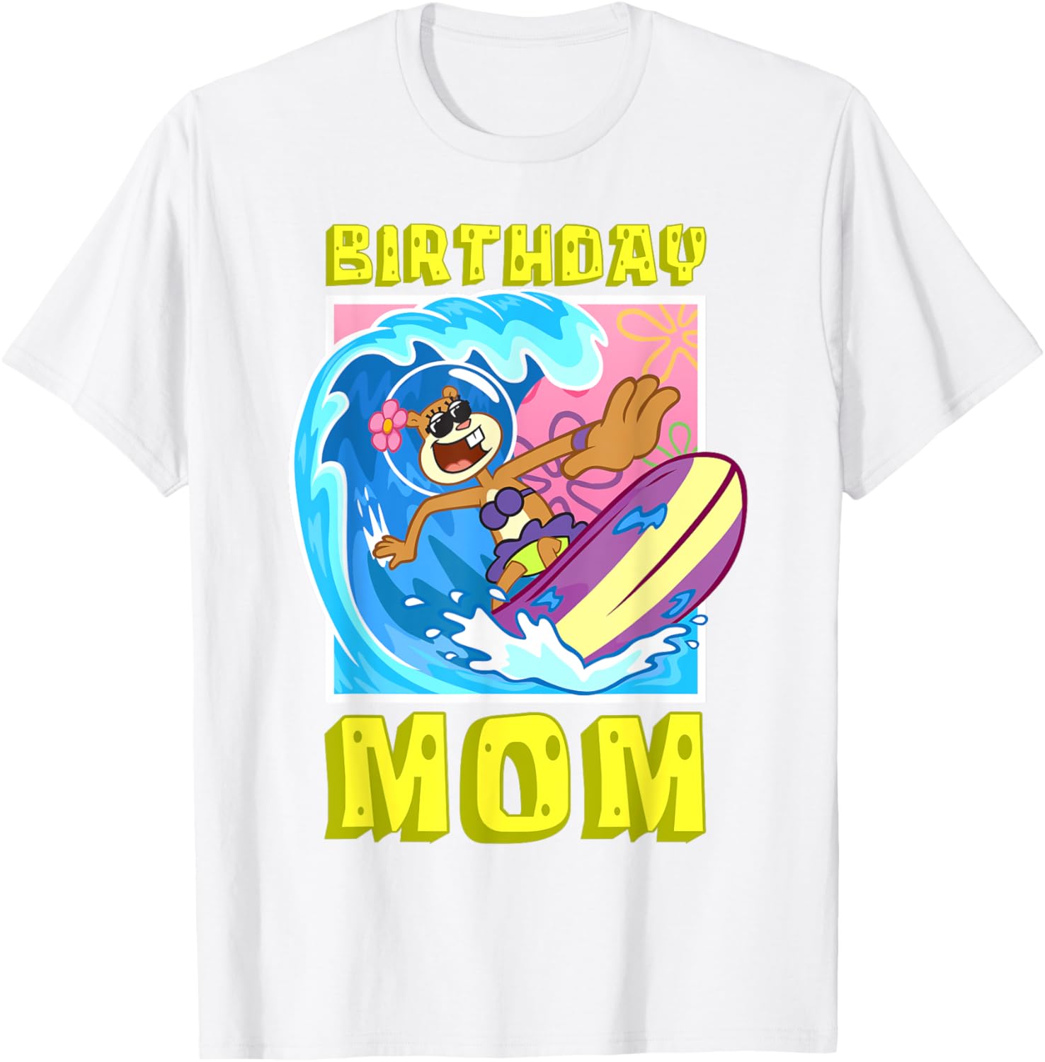 Sandy Birthday Mom Surfing SpongeBob T-Shirt Cool Gift for Moms - 15