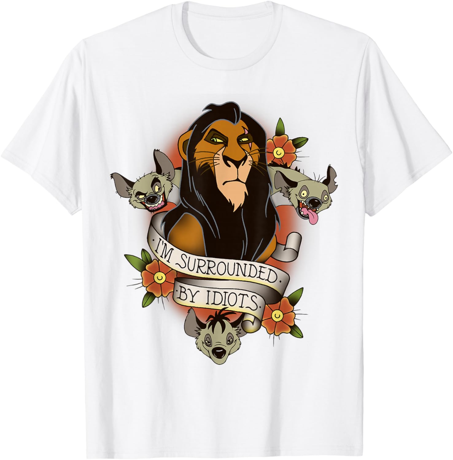 Disney Lion King Scar Hyenas I'm Surrounded By Idiots T-Shirt for Fans - 11