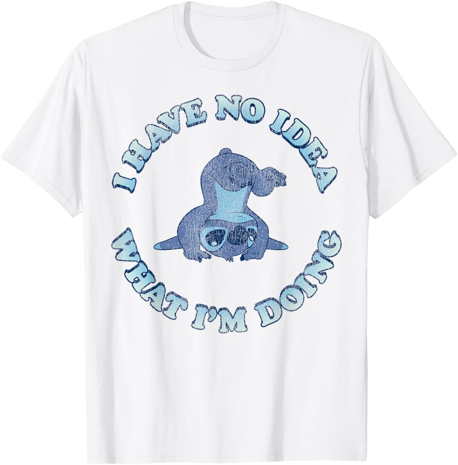 Disney Lilo and Stitch I Have No Idea What Im Doing T-Shirt for Fun Fashion - 5