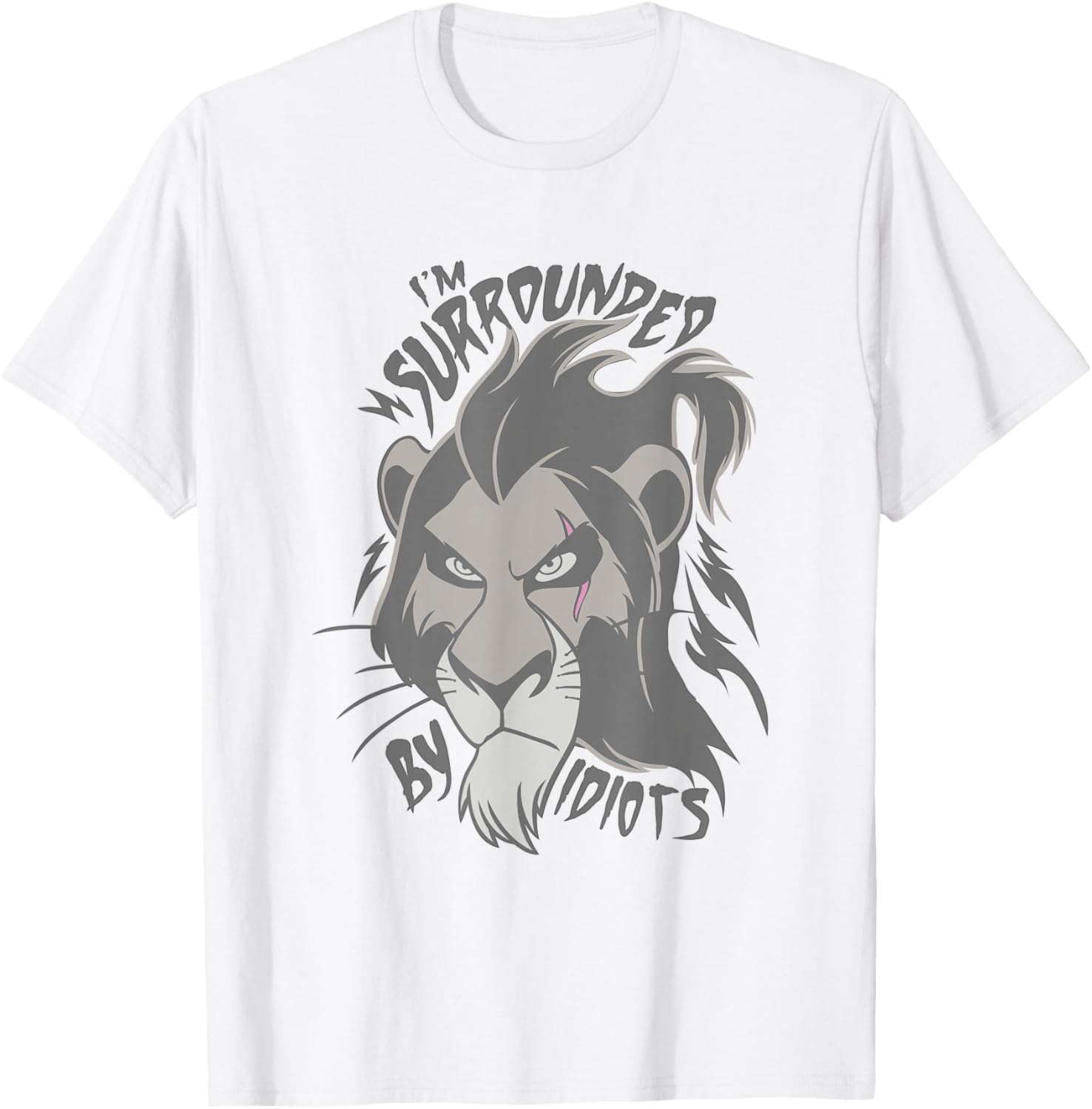 Disney Lion King Scar I'm Surrounded By Idiots T-Shirt for Fans - 7
