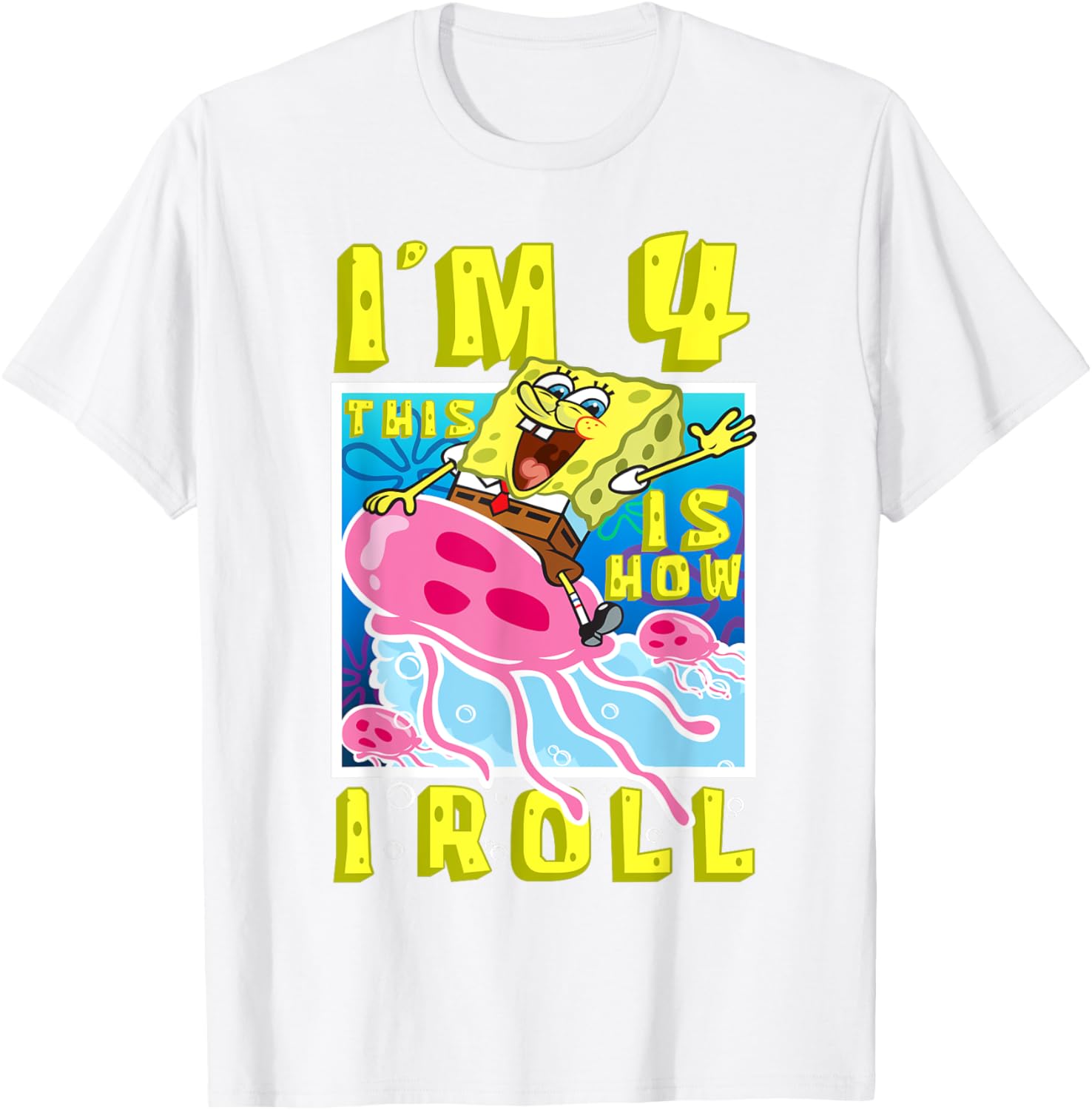 SpongeBob 4th Birthday T-Shirt Im 4 This Is How I Roll Kids Apparel - 17