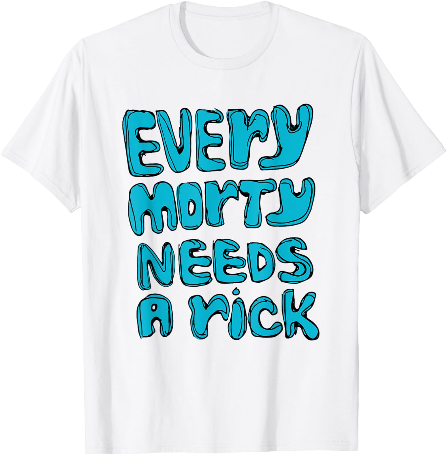 Mademark x Rick and Morty Every Morty Needs a Rick T-Shirt for Fans - 2