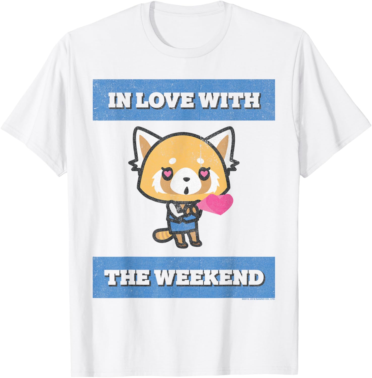 Aggretsuko Love the Weekend Tee Shirt for Fun Casual Outfits - 1