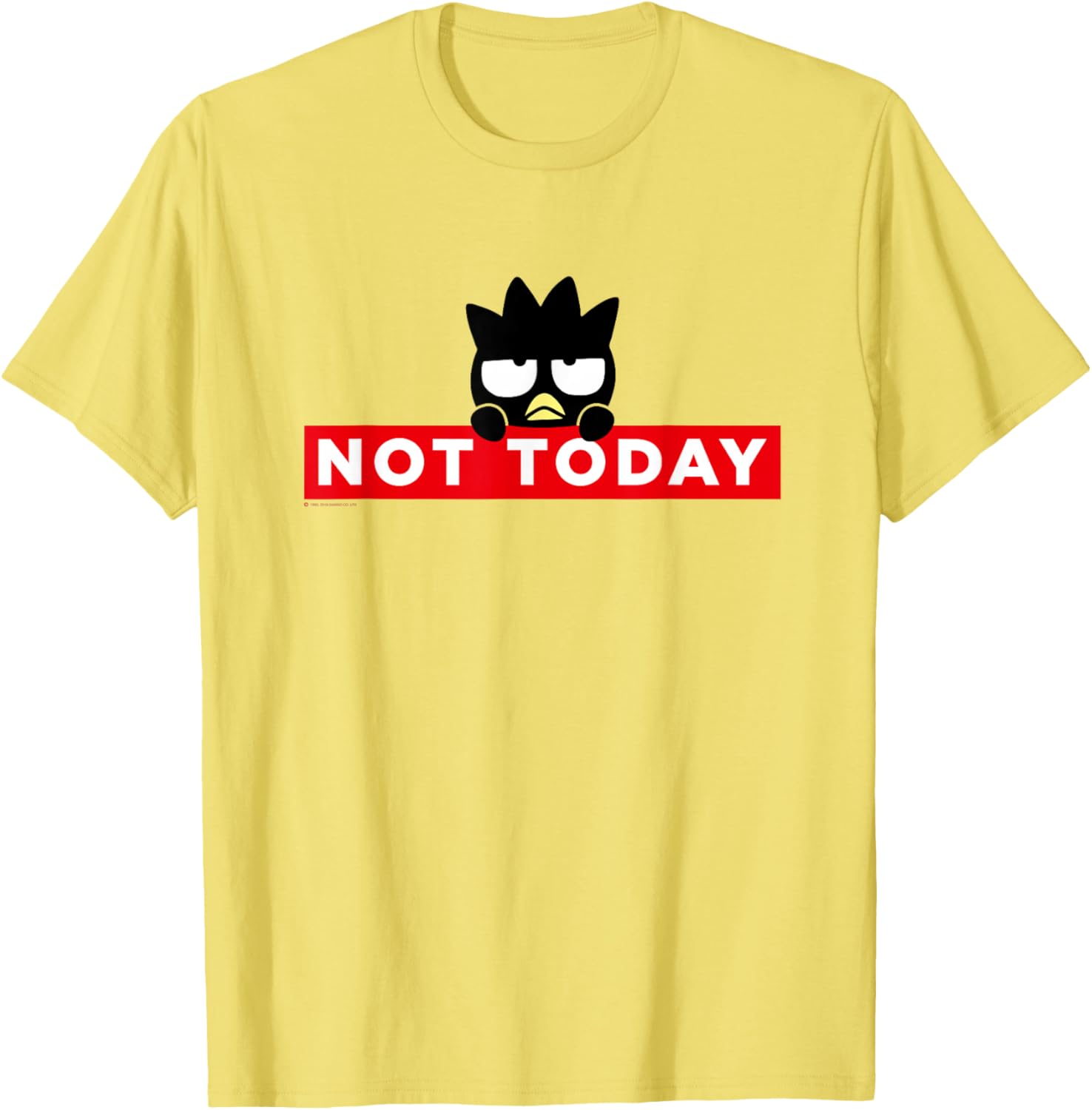 Badtz-Maru Not Today T-Shirt for Fun, Stylish Wear in Japan - 9
