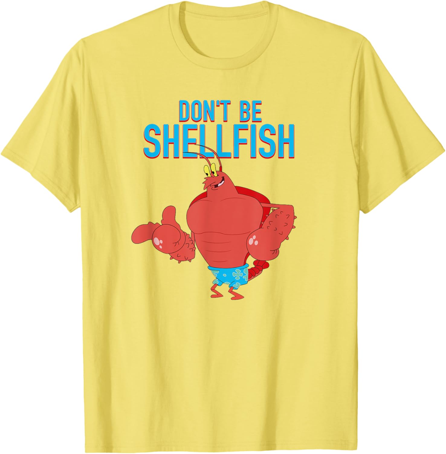 Mademark x SpongeBob SquarePants Larry the Lobster Don't Be Shellfish T-Shirt - 5